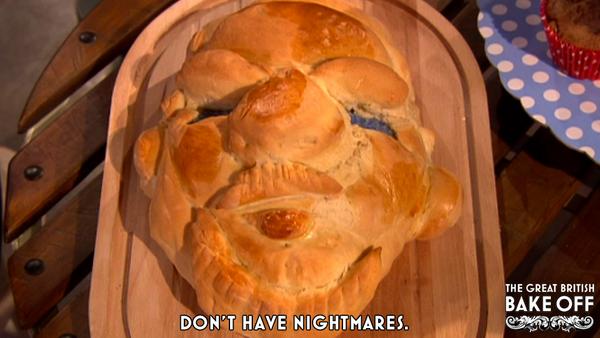bake off: "don't have nightmares"