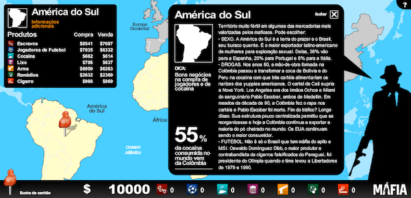 The magazine Superinteressante has made games on drug trafficking and police investigations.